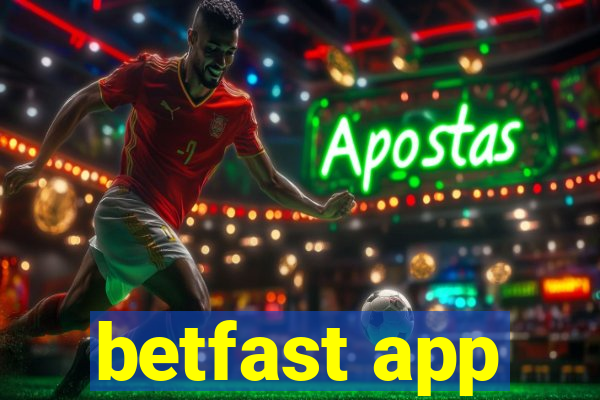 betfast app